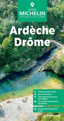 Le guide vert : Ardèche, Drôme (édition 2024)