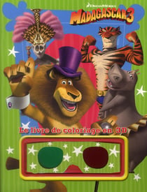 Madagascar t.3 : le livre de coloriage en 3D