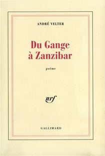 Du Gange à Zanzibar