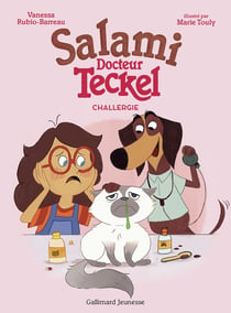 Salami, docteur Teckel ! Tome 2 : Challergie