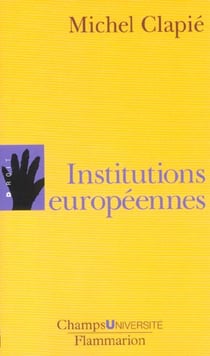 Institutions europeennes (les)