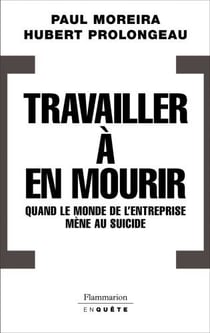 Travailler à en mourir