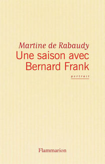 Une saison avec bernard frank