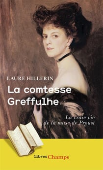 La comtesse Greffulhe - la vraie vie de la muse de Proust