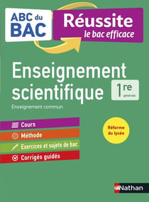 ABC du bac réussite Tome 21 : enseignement scientifique - 1re (édition 2019)