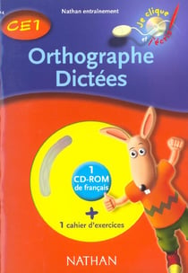 Je clique et j'ecris - orthographe-dictees ce1