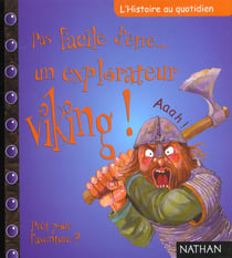 Pas facile d'etre... un explorateur viking