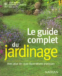 Le guide complet du jardinage