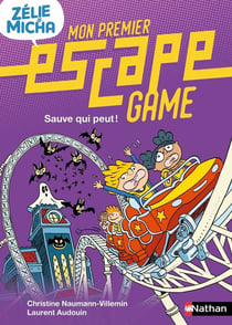 Zélie et Micha : Mon premier escape game : sauve qui peut !