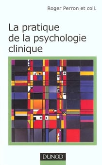 La pratique de la psychologie clinique