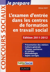 Je prépare l'examen d'entrée dans les centres de formation en travail social (4e édition)