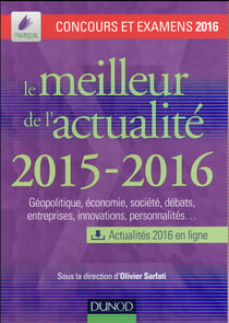 Le meilleur de l'actualité (édition 2015/2016) - concours et examens 2016