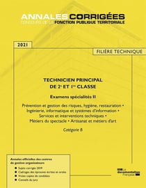 Technicien principal de 1re et 2e classe - examens spécialité II (édition 2021)