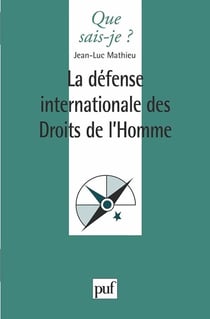 La defense internationale des droits de l'homme