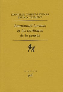 Emmanuel Levinas et les territoires de la pensée