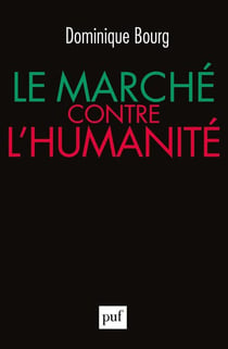 Le marché contre l'humanité