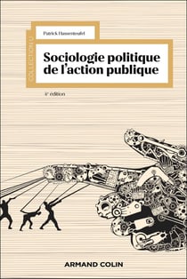Sociologie politique de l'action publique (4e édition)
