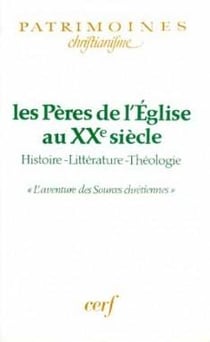 Les Pères de l'Église au XXe siècle