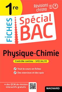 Fiches spécial bac : physique-chimie - 1re bac 2022 - tout le programme en 51 fiches, mémos, schémas-bilans, exercices et QCM