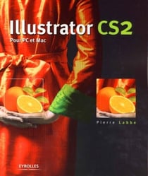 Illustrator CS2 : Pour PC et Mac