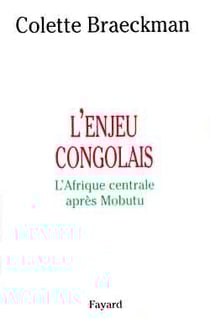 L'enjeu congolais : L'Afrique centrale après Mobutu