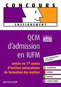 Qcm d'admission en iufm (édition 2007)