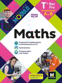 Modulo : maths - terminale bac pro groupements A et B - livre de l'élève (édition 2021)