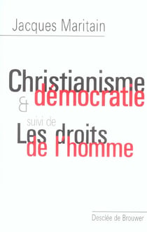 Christianisme et démocratie : Suivi de Les droits de l'homme