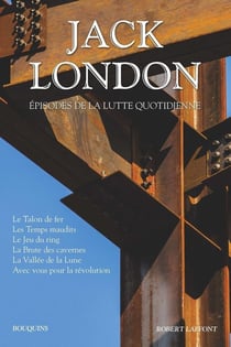 Jack London - épisodes de la lutte quotidienne Tome 6