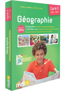 Géographie : cycle 3 (édition 2018)