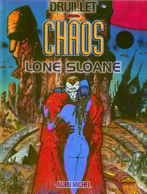 Lone Sloane : Chaos