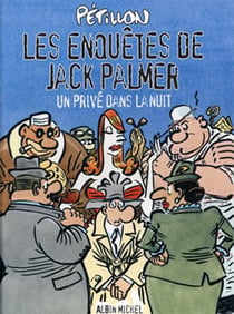Jack Palmer Tome 10 - un privé dans la nuit (édition 2004)