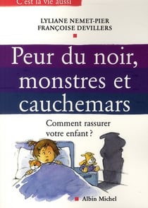 Peur du noir, monstres et cauchemars