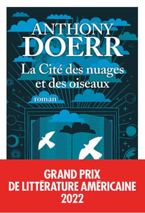 La Cité des nuages et des oiseaux - Grand prix de littérature américaine 2022