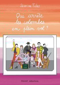 Qui arrête les colombes en plein vol ?