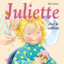 JULIETTE CHEZ LE COIFFEUR
