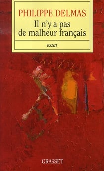 Il n'y a pas de malheur français