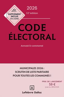 Code électoral : Annoté et commenté (édition 2026)