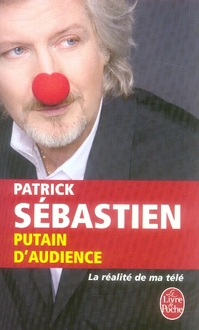 Putain d'audience - la réalité de ma télé