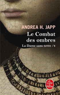 La dame sans terre Tome 4 : Le combat des ombres