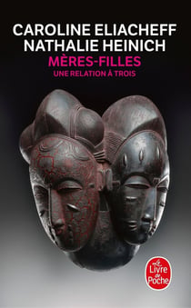 Mères-filles - une relation à trois