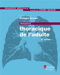 Imagerie thoracique de l'adulte (4e édition)