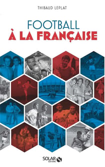 Football A La Francaise