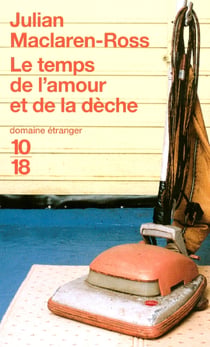 Le temps de l'amour et de la deche