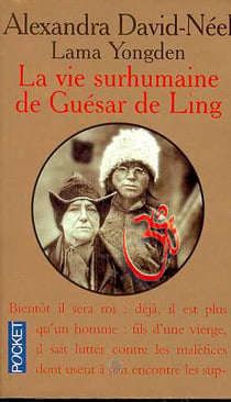 La vie surhumaine de guesar de ling