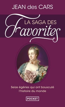 La saga des favorites