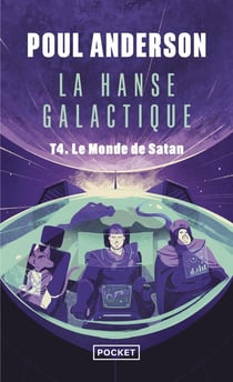 La Hanse galactique Tome 4 : Le Monde de Satan