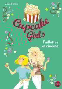 Cupcake Girls Tome 19 : paillettes et cinéma