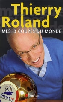 Mes 13 coupes du monde