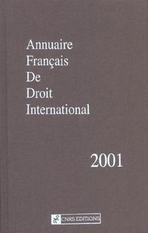 Annuaire français de droit international numéro 47- année 2001